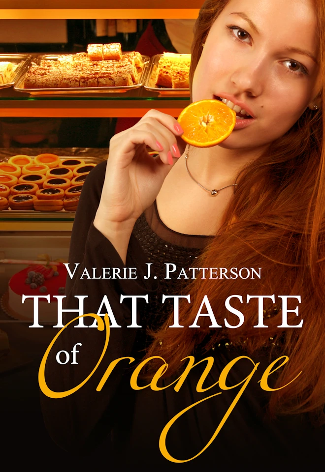 "That Taste of Orange" by Valerie J. Patterson